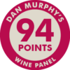 Dan Murphys Wine Panel 94 Pts